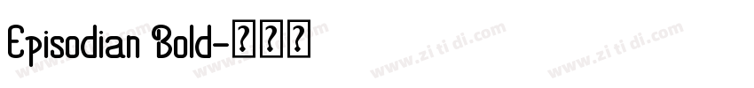 Episodian Bold字体转换